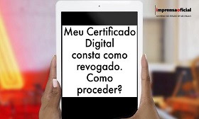 O que fazer se o seu certificado digital estiver revogado?